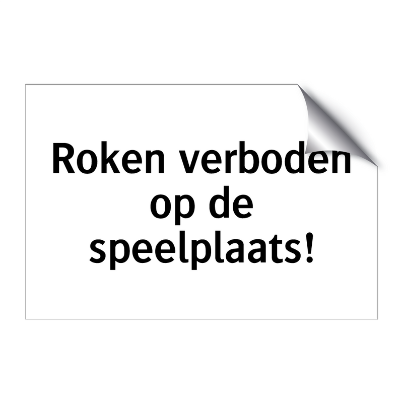 Roken verboden op de speelplaats & Roken verboden op de speelplaats