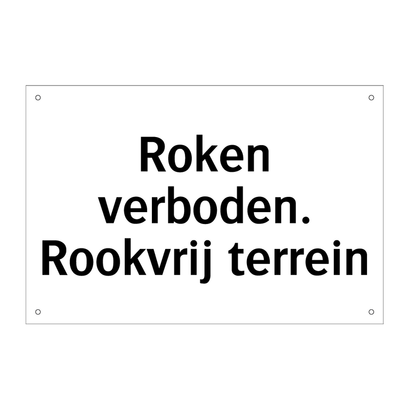 Roken verboden. Rookvrij terrein & Roken verboden. Rookvrij terrein