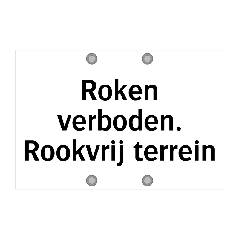 Roken verboden. Rookvrij terrein & Roken verboden. Rookvrij terrein