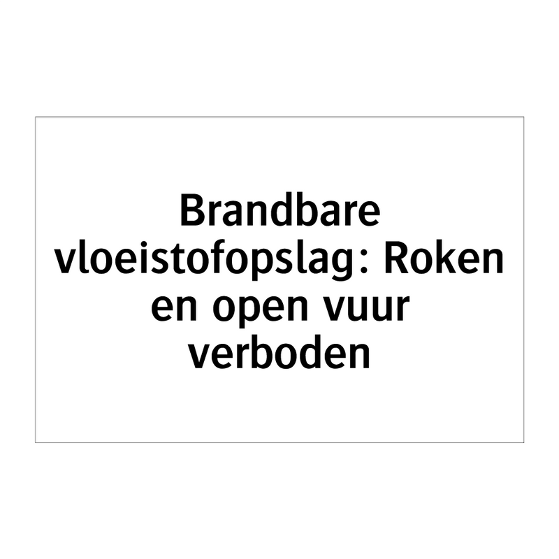 Brandbare vloeistofopslag: Roken en open vuur verboden