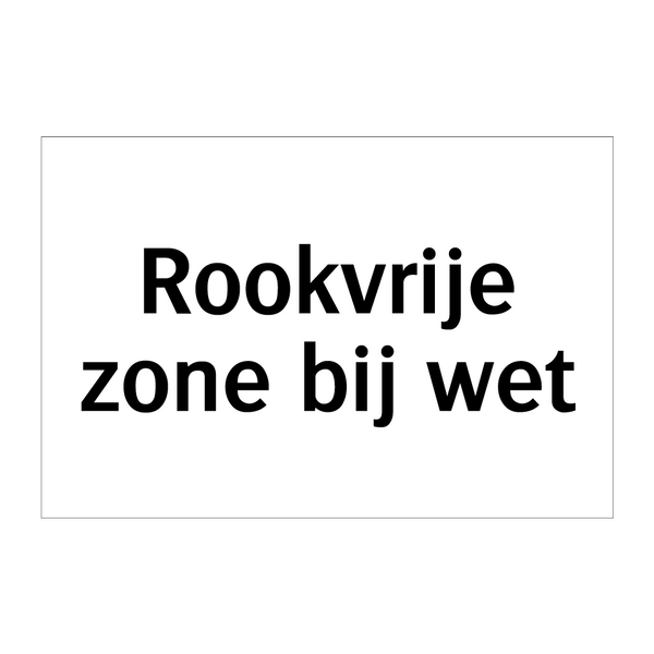 Rookvrije zone bij wet & Rookvrije zone bij wet & Rookvrije zone bij wet & Rookvrije zone bij wet