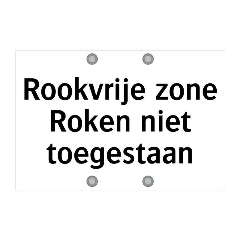 Rookvrije zone Roken niet toegestaan & Rookvrije zone Roken niet toegestaan