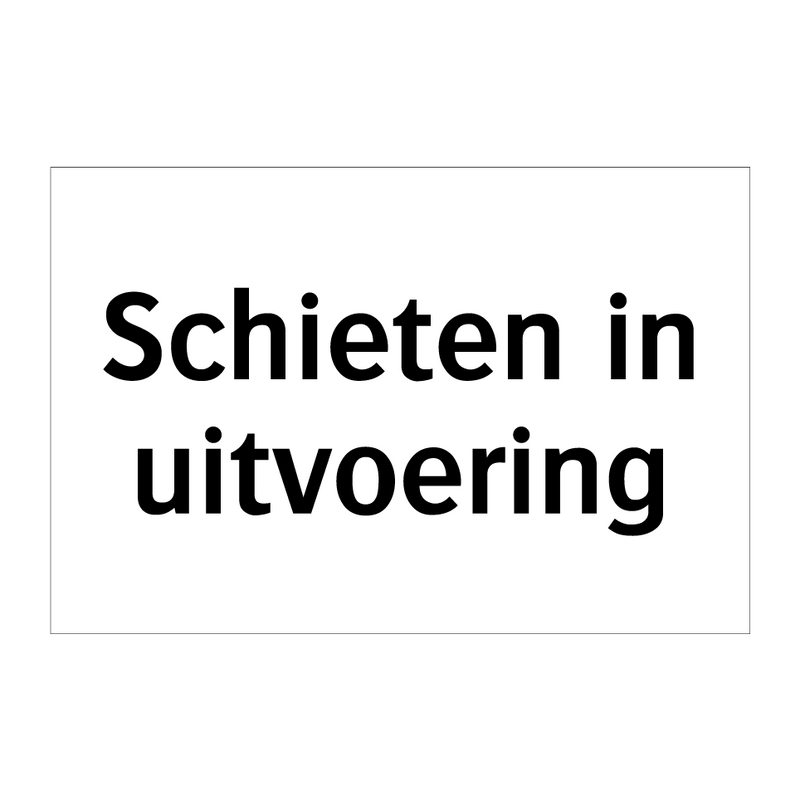 Schieten in uitvoering & Schieten in uitvoering & Schieten in uitvoering & Schieten in uitvoering