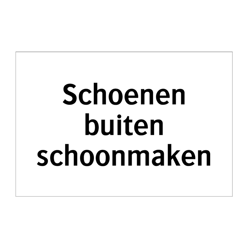 Schoenen buiten schoonmaken & Schoenen buiten schoonmaken & Schoenen buiten schoonmaken