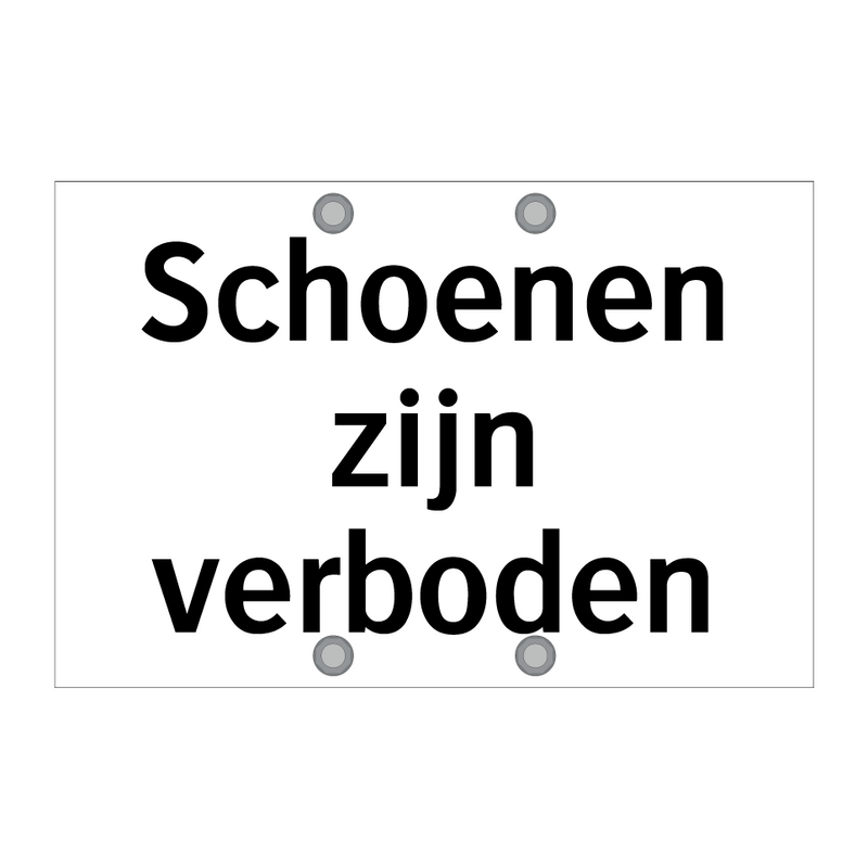 Schoenen zijn verboden & Schoenen zijn verboden & Schoenen zijn verboden & Schoenen zijn verboden