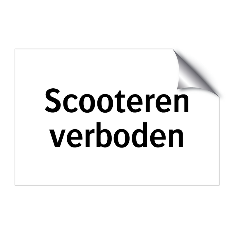 Scooteren verboden & Scooteren verboden & Scooteren verboden & Scooteren verboden