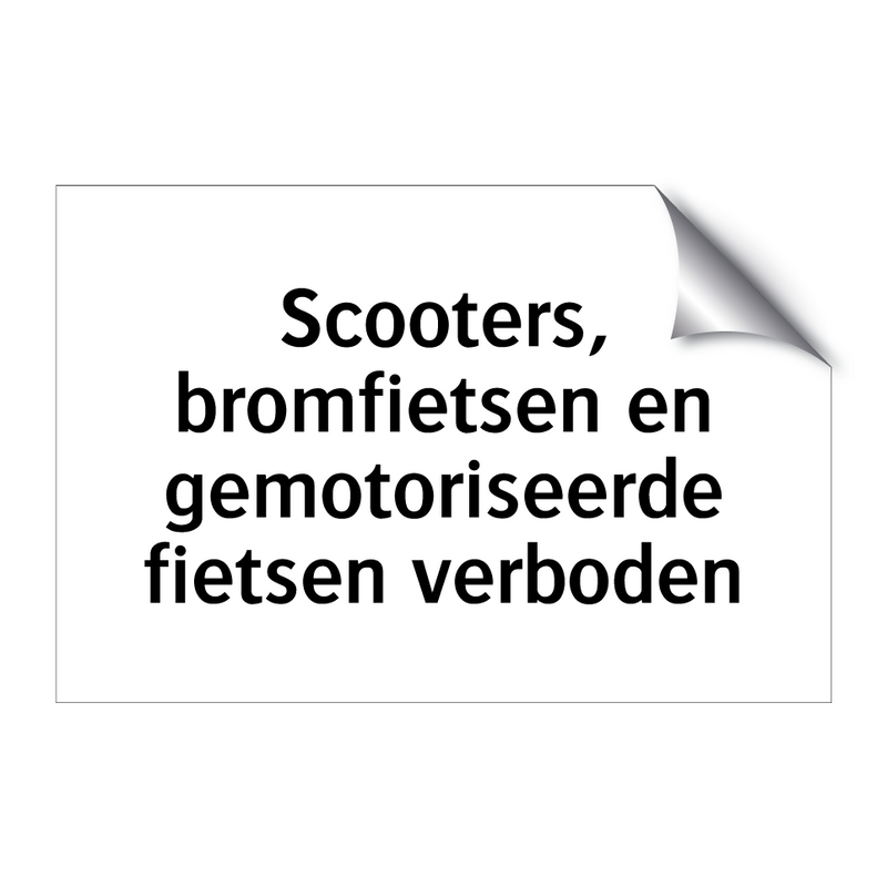 Scooters, bromfietsen en gemotoriseerde fietsen verboden