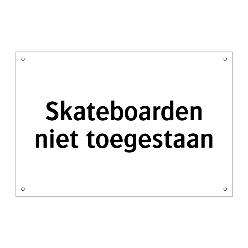 Skateboarden niet toegestaan & Skateboarden niet toegestaan & Skateboarden niet toegestaan