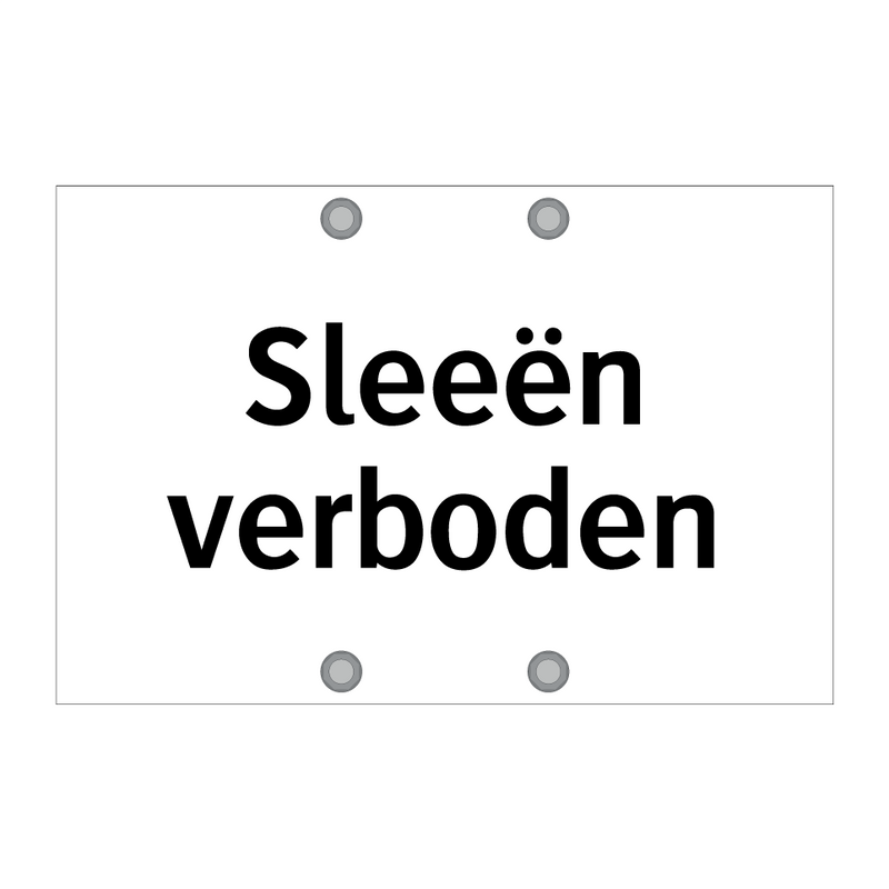 Sleeën verboden & Sleeën verboden & Sleeën verboden & Sleeën verboden & Sleeën verboden