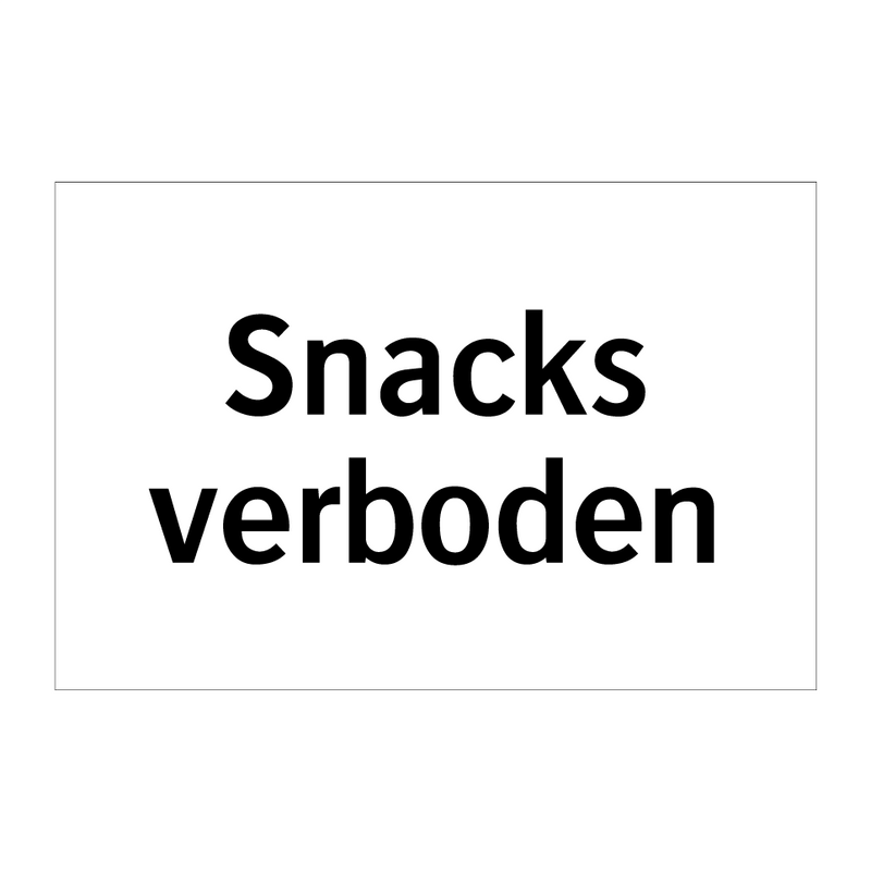 Snacks verboden & Snacks verboden & Snacks verboden & Snacks verboden & Snacks verboden