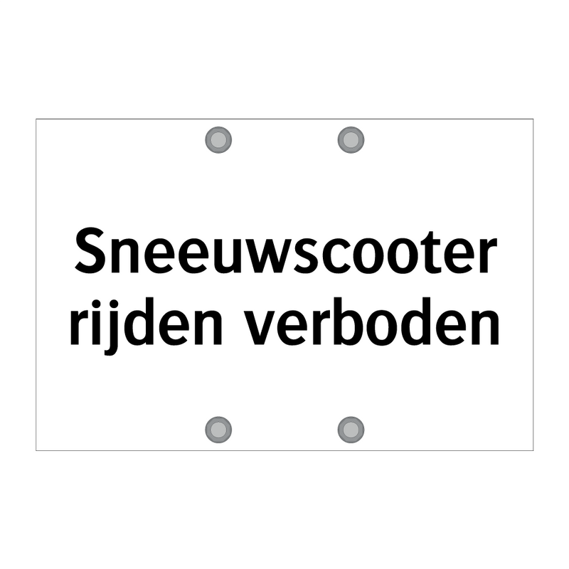 Sneeuwscooter rijden verboden & Sneeuwscooter rijden verboden & Sneeuwscooter rijden verboden