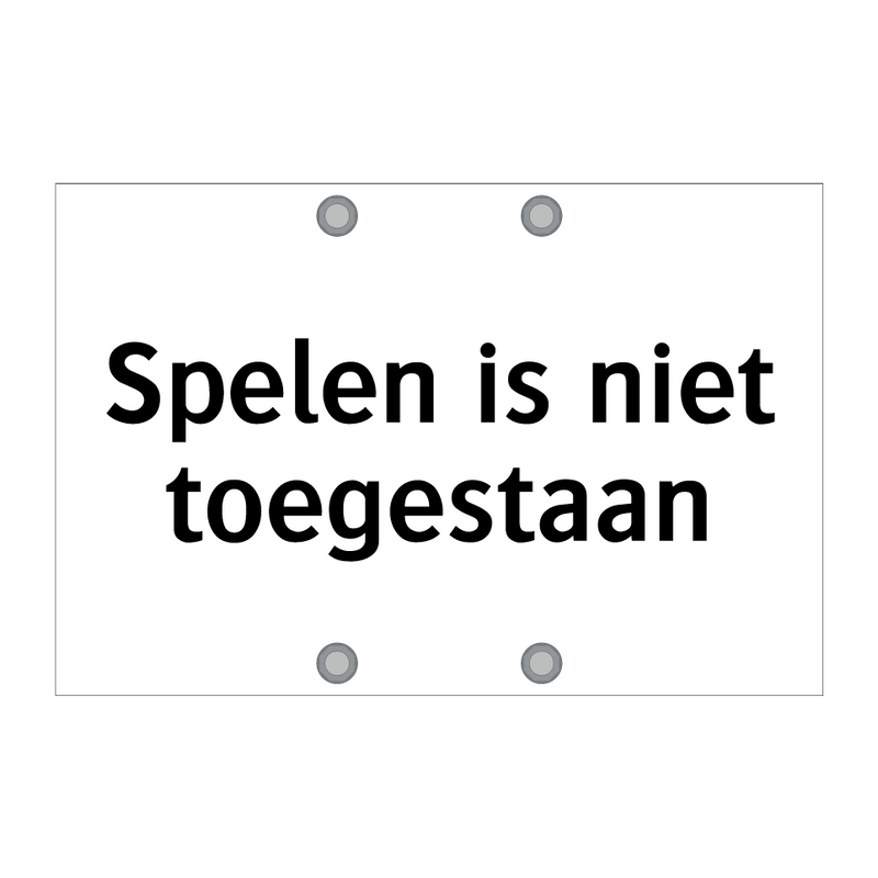 Spelen is niet toegestaan & Spelen is niet toegestaan & Spelen is niet toegestaan