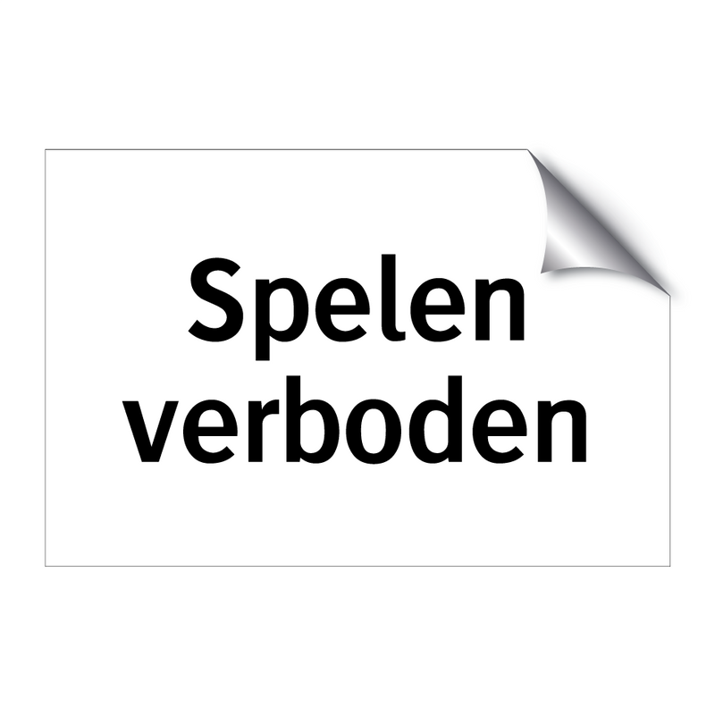 Spelen verboden & Spelen verboden & Spelen verboden & Spelen verboden