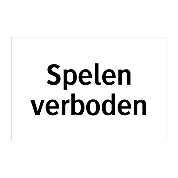 Spelen verboden & Spelen verboden & Spelen verboden & Spelen verboden & Spelen verboden