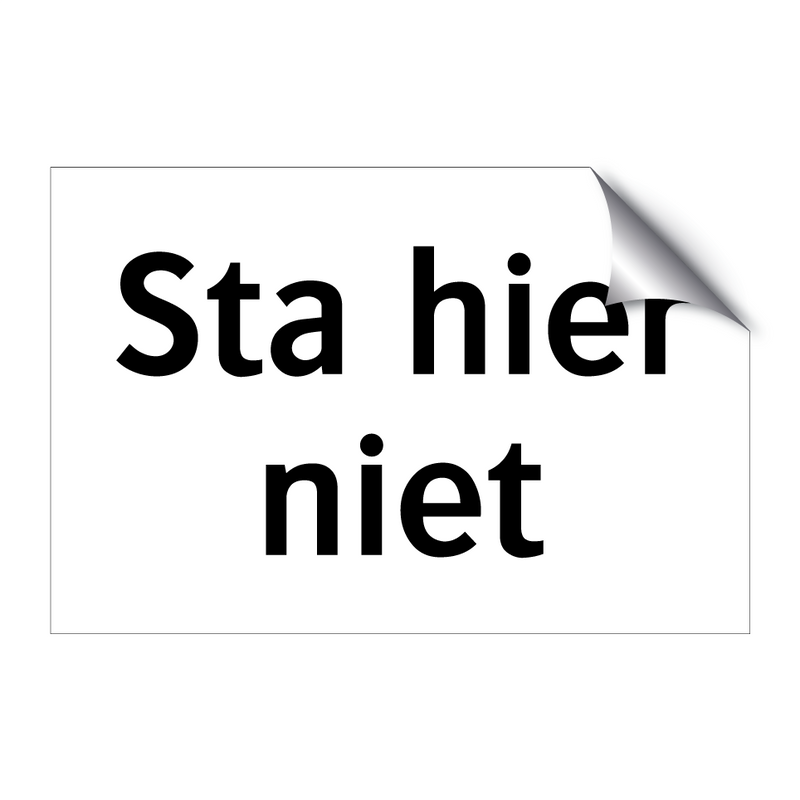 Sta hier niet & Sta hier niet & Sta hier niet & Sta hier niet