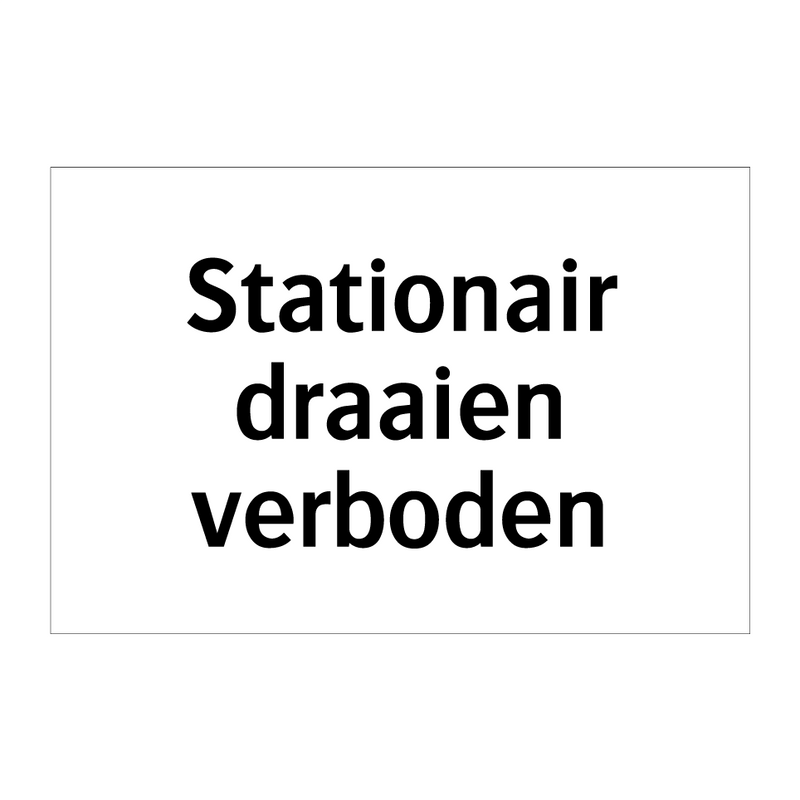 Stationair draaien verboden & Stationair draaien verboden & Stationair draaien verboden