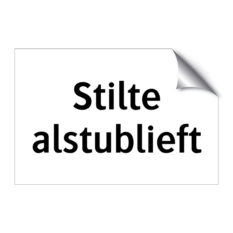 Stilte alstublieft & Stilte alstublieft & Stilte alstublieft & Stilte alstublieft