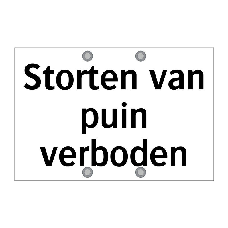 Storten van puin verboden & Storten van puin verboden & Storten van puin verboden