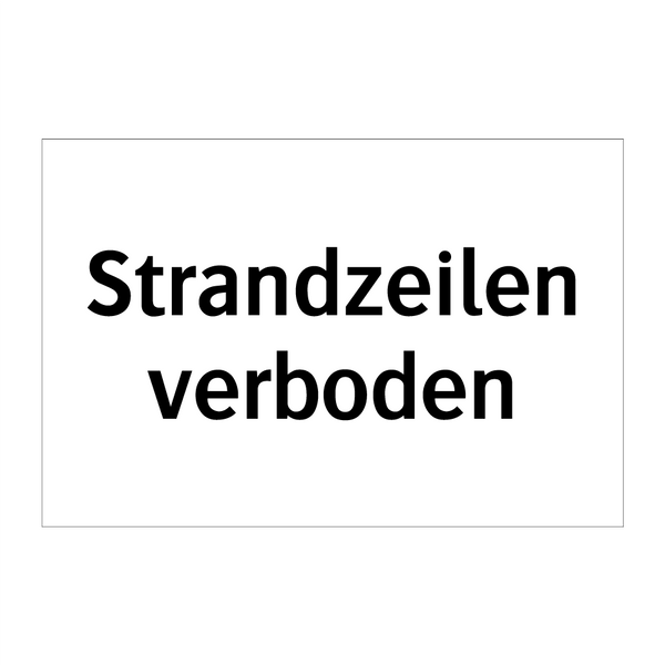 Strandzeilen verboden & Strandzeilen verboden & Strandzeilen verboden & Strandzeilen verboden