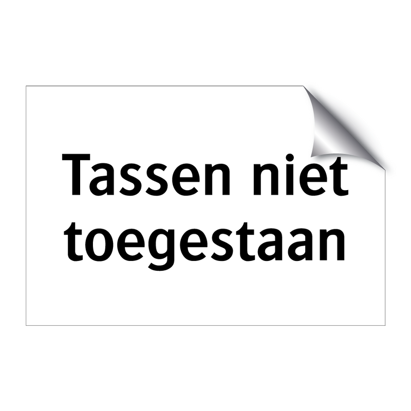 Tassen niet toegestaan & Tassen niet toegestaan & Tassen niet toegestaan & Tassen niet toegestaan