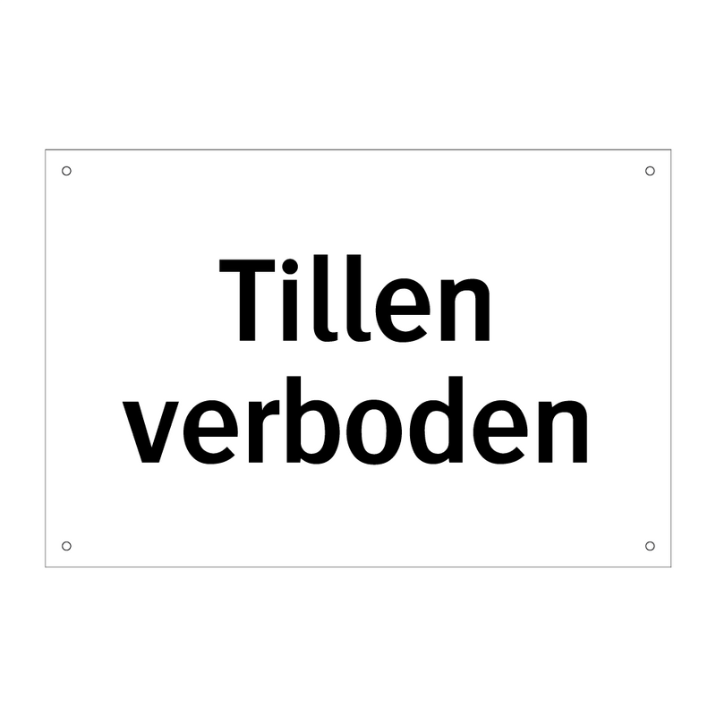 Tillen verboden & Tillen verboden & Tillen verboden & Tillen verboden & Tillen verboden