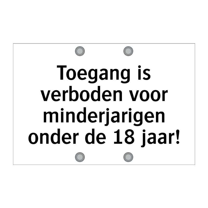 Toegang is verboden voor minderjarigen onder de 18 jaar