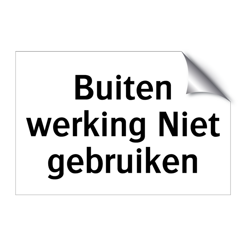 Buiten werking Niet gebruiken & Buiten werking Niet gebruiken & Buiten werking Niet gebruiken