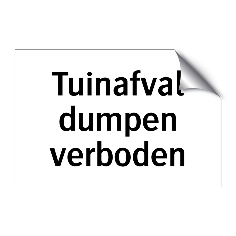 Tuinafval dumpen verboden & Tuinafval dumpen verboden & Tuinafval dumpen verboden