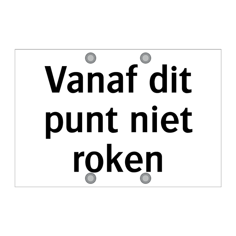 Vanaf dit punt niet roken & Vanaf dit punt niet roken & Vanaf dit punt niet roken