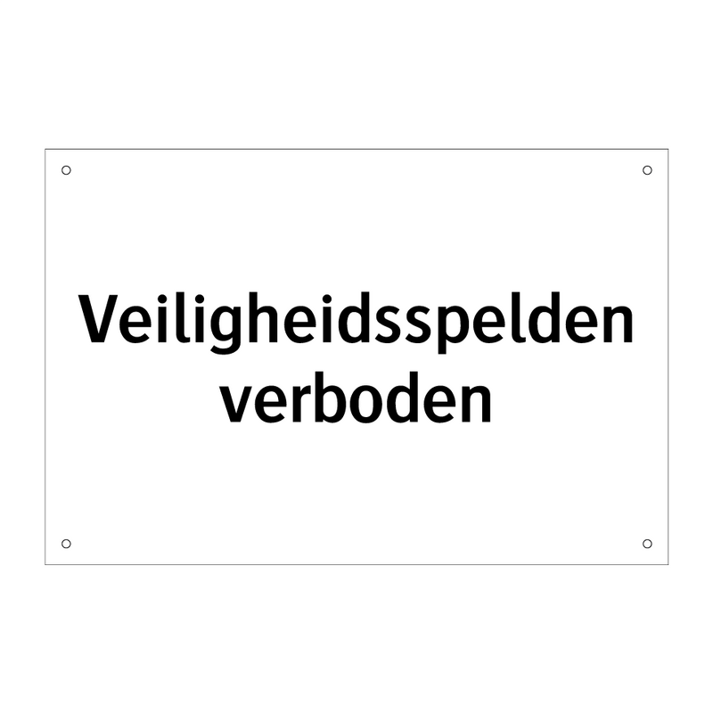 Veiligheidsspelden verboden & Veiligheidsspelden verboden & Veiligheidsspelden verboden