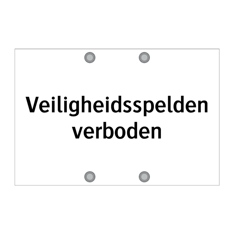 Veiligheidsspelden verboden & Veiligheidsspelden verboden & Veiligheidsspelden verboden