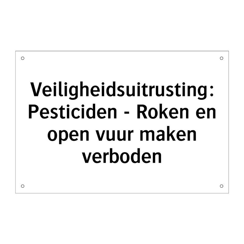 Veiligheidsuitrusting: Pesticiden - Roken en open vuur maken verboden