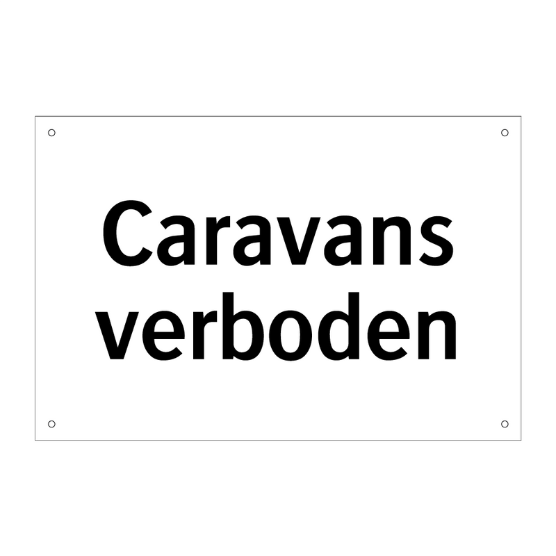 Caravans verboden & Caravans verboden & Caravans verboden & Caravans verboden & Caravans verboden