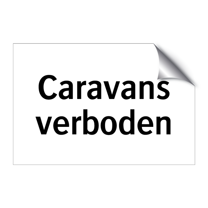 Caravans verboden & Caravans verboden & Caravans verboden & Caravans verboden