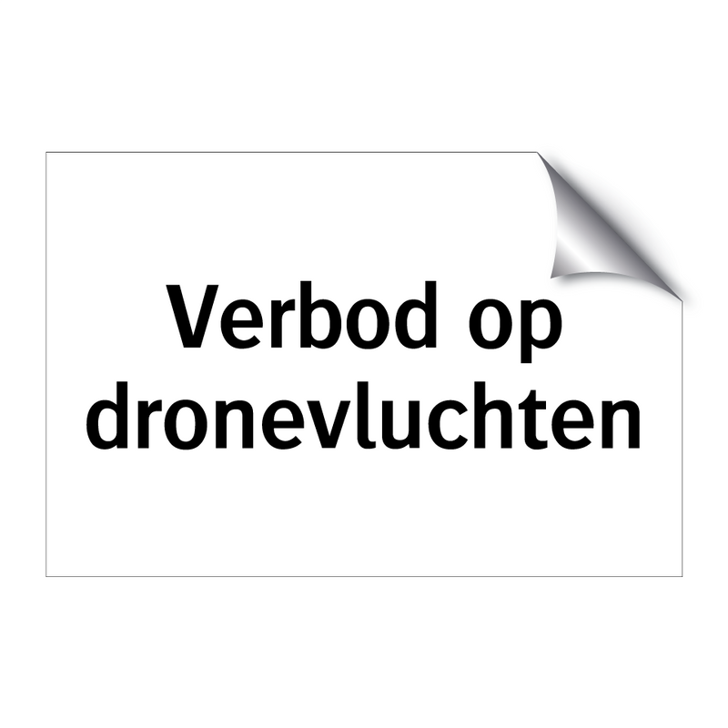 Verbod op dronevluchten & Verbod op dronevluchten & Verbod op dronevluchten