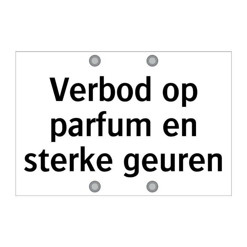 Verbod op parfum en sterke geuren & Verbod op parfum en sterke geuren