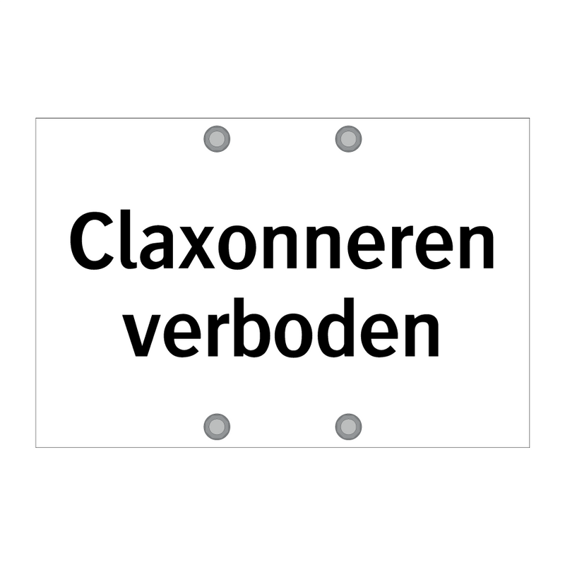 Claxonneren verboden & Claxonneren verboden & Claxonneren verboden & Claxonneren verboden