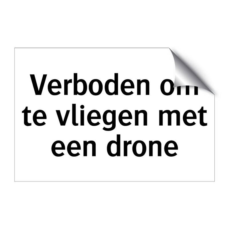 Verboden om te vliegen met een drone & Verboden om te vliegen met een drone