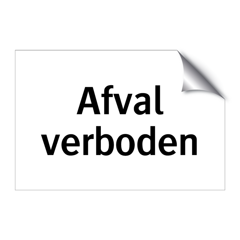 Afval verboden & Afval verboden & Afval verboden & Afval verboden