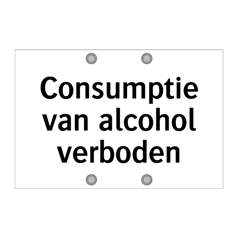 Consumptie van alcohol verboden & Consumptie van alcohol verboden & Consumptie van alcohol verboden