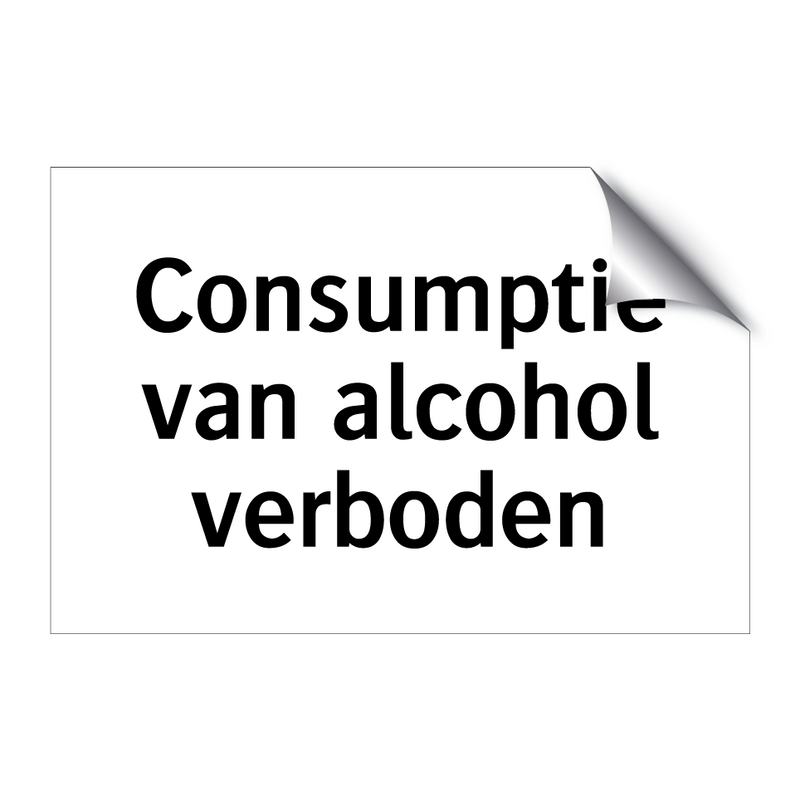 Consumptie van alcohol verboden & Consumptie van alcohol verboden & Consumptie van alcohol verboden