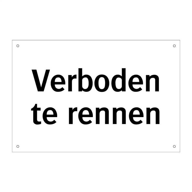 Verboden te rennen & Verboden te rennen & Verboden te rennen & Verboden te rennen