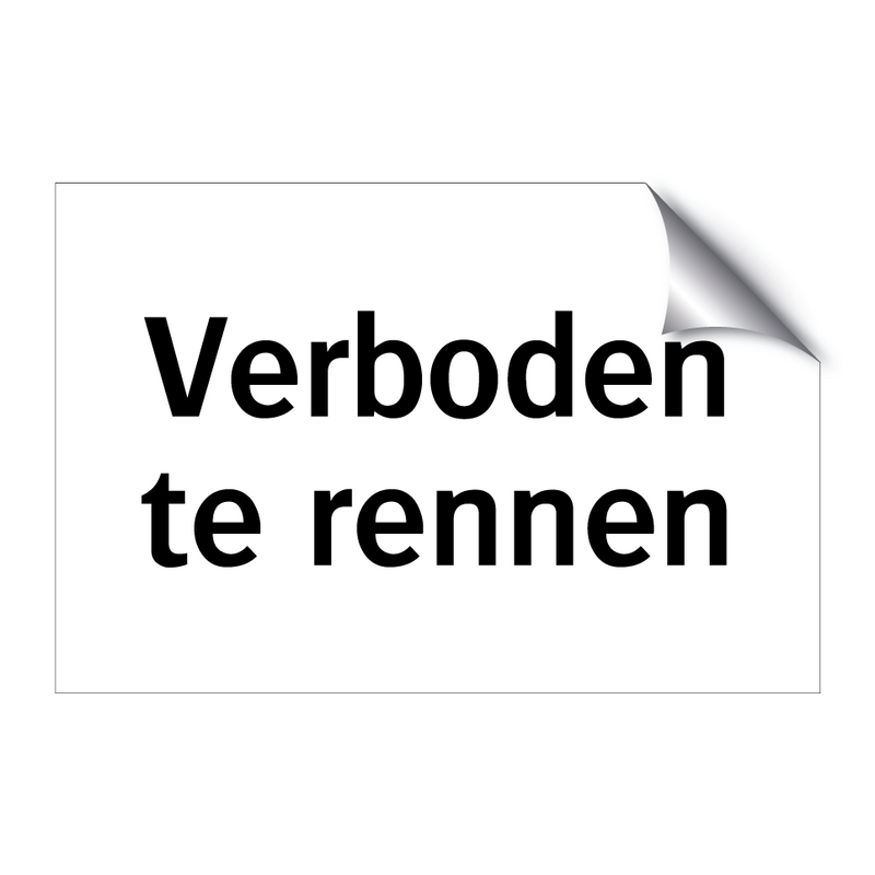 Verboden te rennen & Verboden te rennen & Verboden te rennen & Verboden te rennen