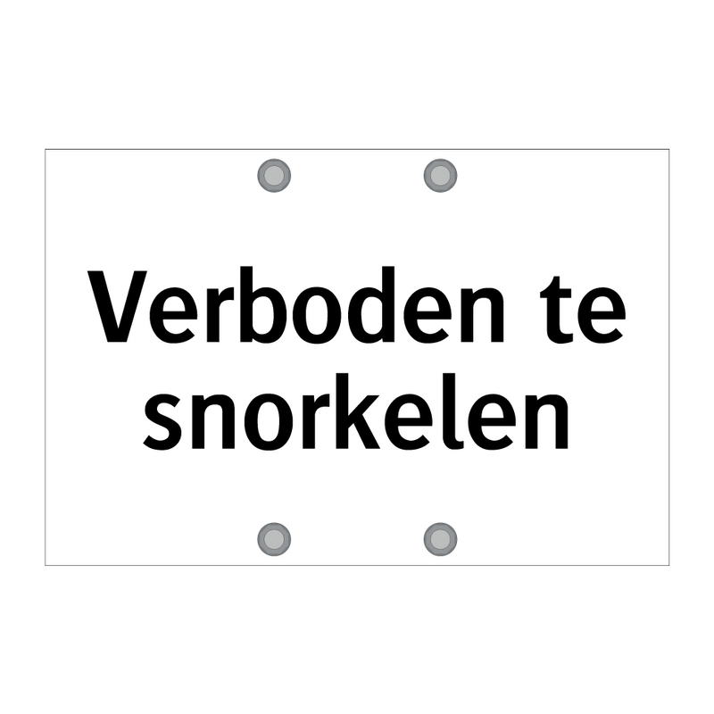 Verboden te snorkelen & Verboden te snorkelen & Verboden te snorkelen & Verboden te snorkelen