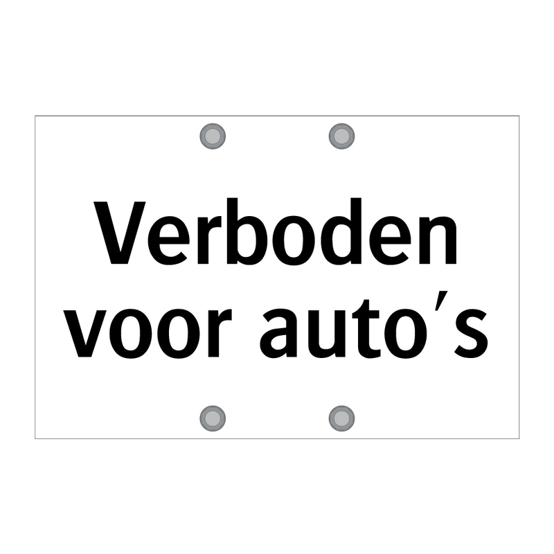 Verboden voor auto's & Verboden voor auto's & Verboden voor auto's & Verboden voor auto's