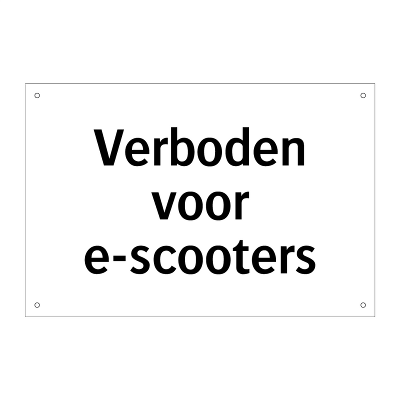 Verboden voor e-scooters & Verboden voor e-scooters & Verboden voor e-scooters