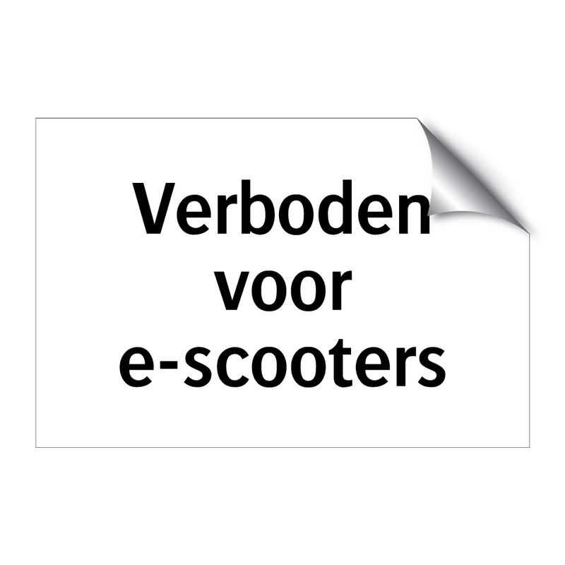 Verboden voor e-scooters & Verboden voor e-scooters & Verboden voor e-scooters