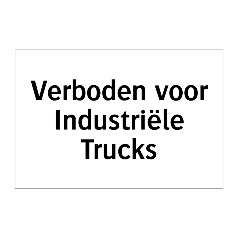 Verboden voor Industriële Trucks & Verboden voor Industriële Trucks