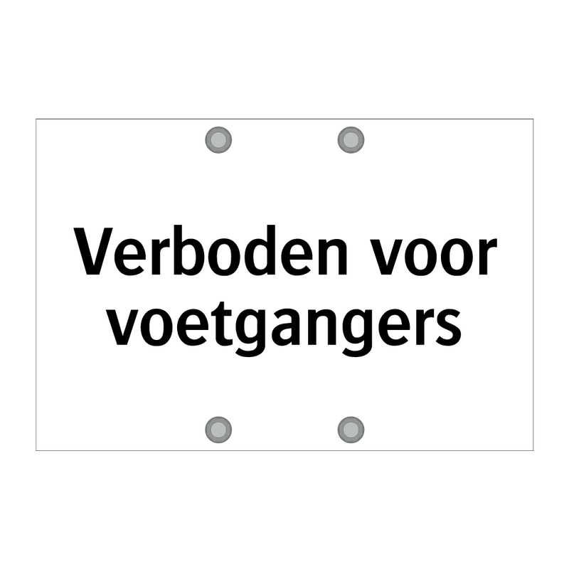 Verboden voor voetgangers & Verboden voor voetgangers & Verboden voor voetgangers