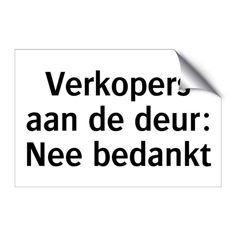 Verkopers aan de deur: Nee bedankt & Verkopers aan de deur: Nee bedankt